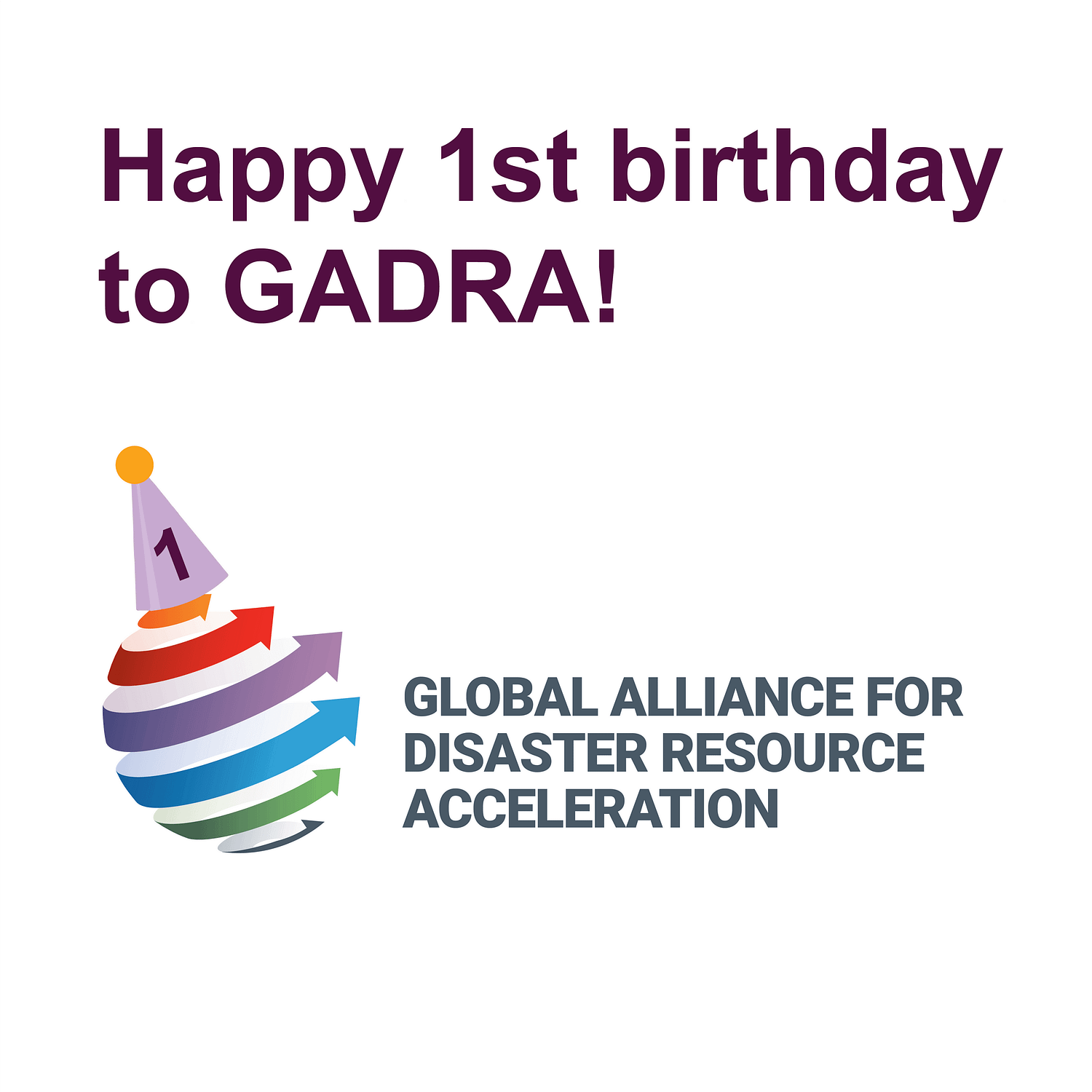 Graphic with text: Happy 1st birthday to GADRA!